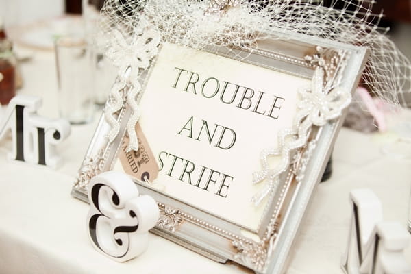 Trouble and Strife wedding table name