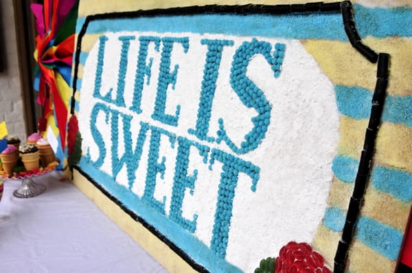 Life is sweet sign