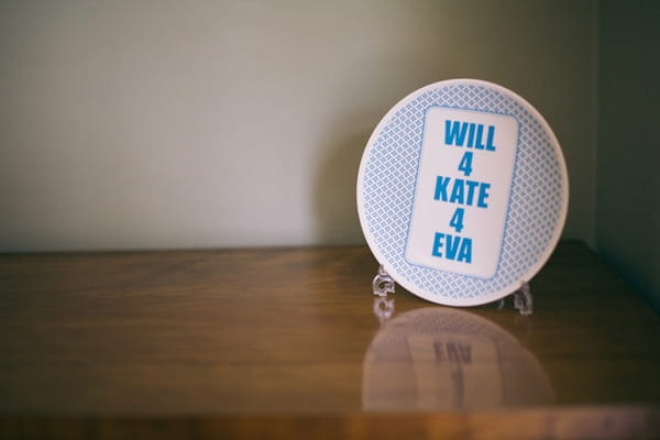 Will 4 Kate 4 Eva sign